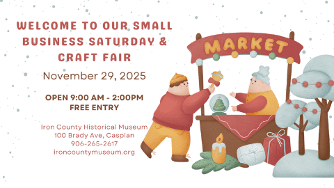 Illustrated winter market scene promoting Small Business Saturday and Craft Fair at the Iron County Historical Museum