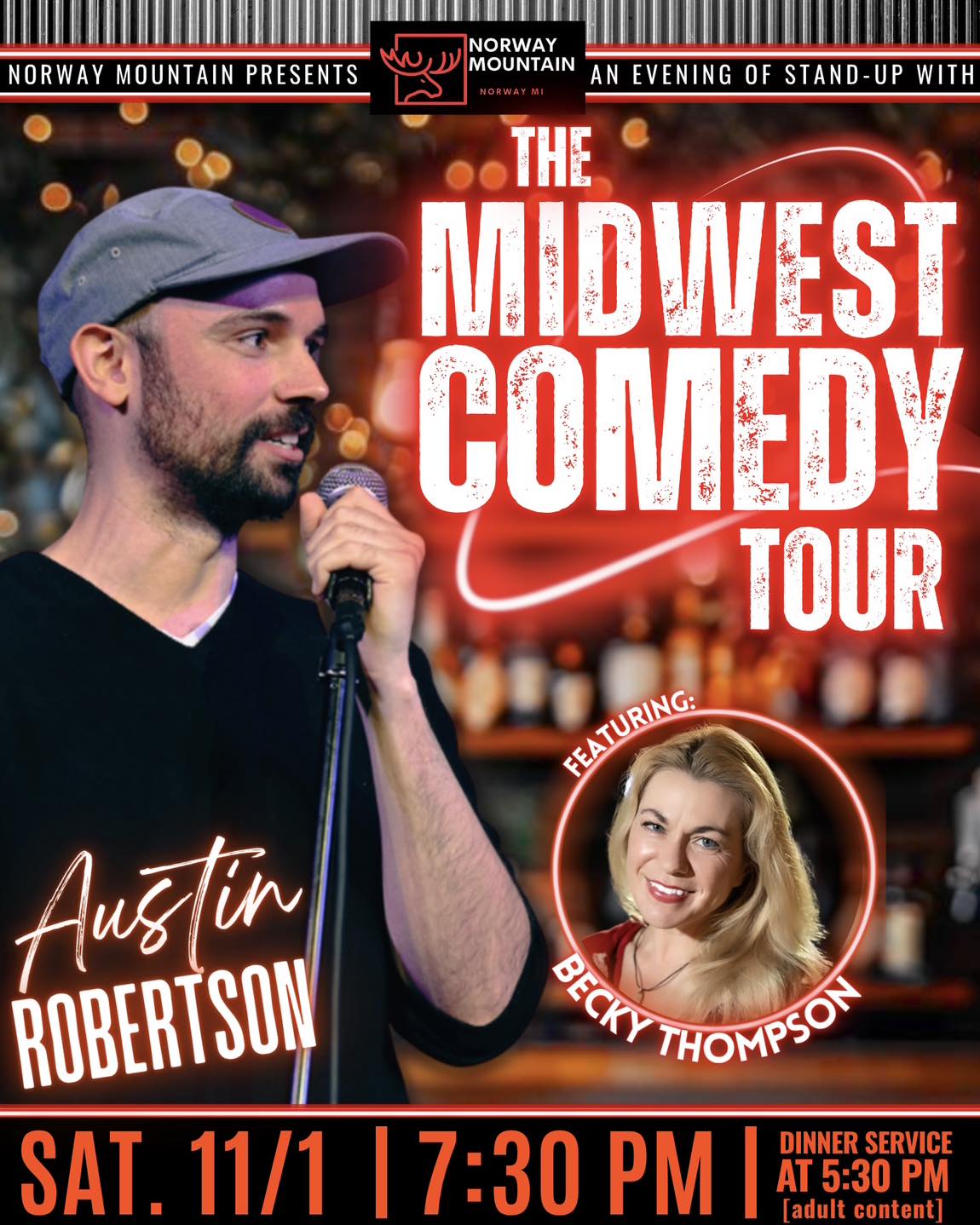 Promotional poster for the Midwest Comedy Tour featuring Austin Robertson and Becky Thompson at Moose Head Bar, Norway MI, November 1 2025.