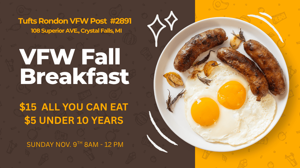 Plate with sunny-side eggs and sausage promoting the VFW Fall Breakfast in Crystal Falls, MI