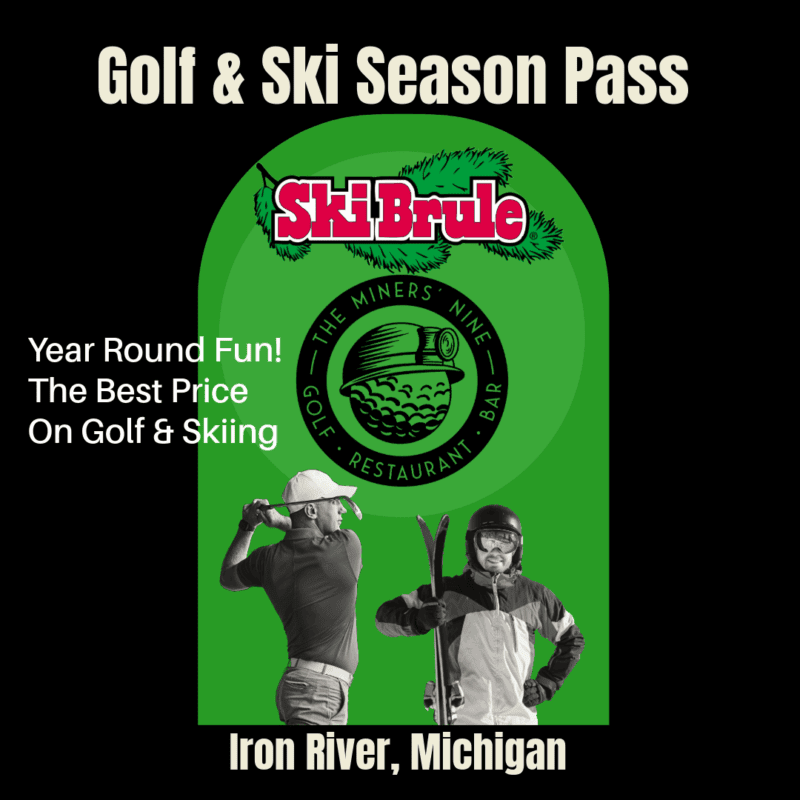 Promotional graphic for the Ski Brule Ski & Golf Season Pass featuring Ski Brule and The Miners’ 9 logos with images of a golfer and skier.